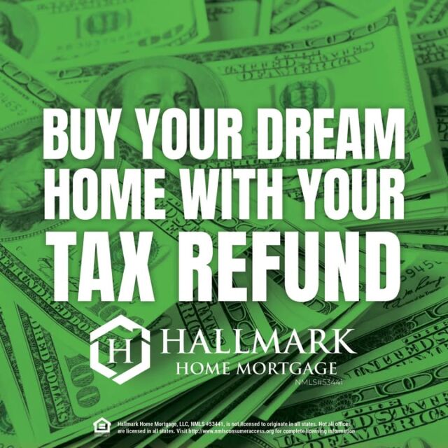 Use your tax refund wisely this year. You can use your tax refund to help get into your dream home. The money could be used as a down payment, cover closing costs or moving costs. Contact us today to find out more. #HHM #YourCommunityLender #HallmarkHomeMortgage #eHome